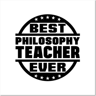 Best Philosophy Teacher Ever Posters and Art